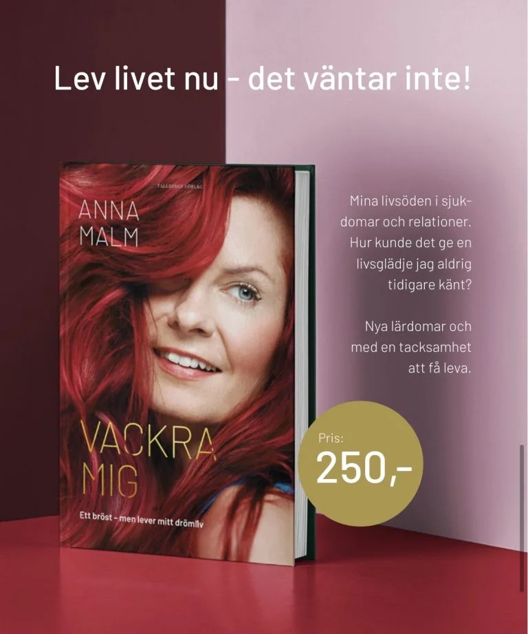 Vackra mig - Ett bröst men lever mitt drömliv - Anna Malm